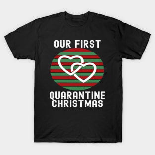 Our First Quarantine Matching Couples Christmas Xmas T-Shirt